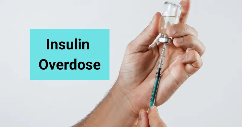 How Long Does Insulin Overdose Symptoms Last