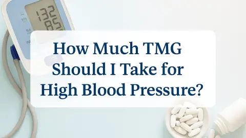 How Much TMG Should I Take for High Blood Pressure?
