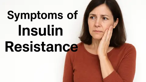 Top 10 Symptoms of Insulin Resistance You Should Never Ignore